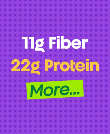 Fuel Your Day With 11g of Fiber and 22g of Protein