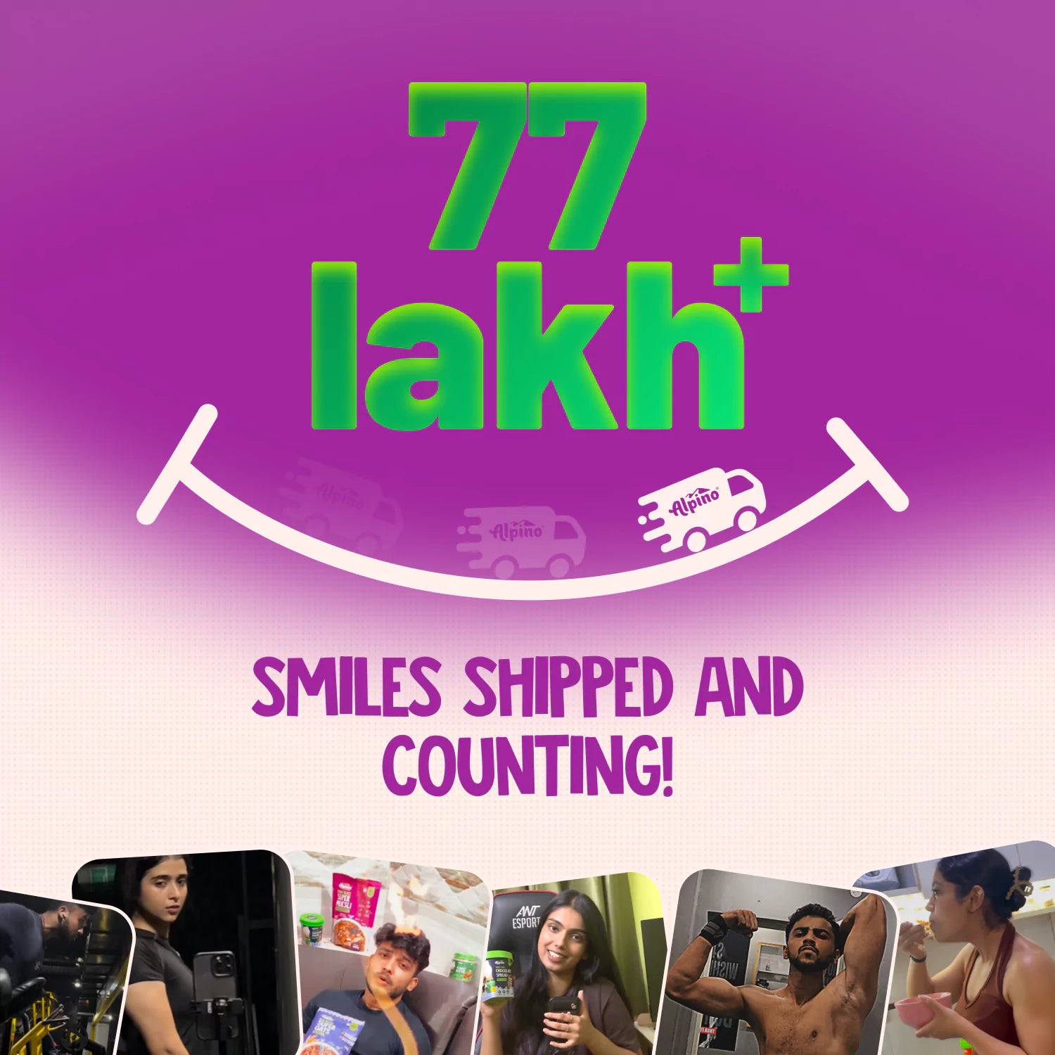 77 Lakh Happy Customers Trust Alpino