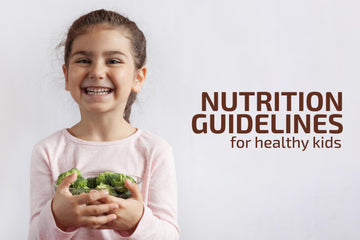 Nutrition guidelines for healthy kids