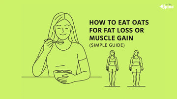 Alpino oats for muscle gain