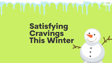 Why Winter Makes You Hungrier? Smart Ways to Stay Healthy While Satisfying Cravings